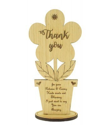 Oak veneer flower on stand ' Thank you for your patience and caring'